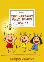 Hartmut (09) - Dem Hartmut fellt immer was 1!