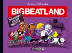 Bigbeatland # 01 - 02 (1. Auflage)