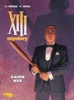 XIII Mystery # 10 - Calvin Wax