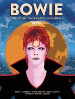 Bowie - Sternenstaub, Strahlenkanonen und Tagtrume