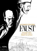 Faust - Eine Graphic Novel nach Goethes Faust I