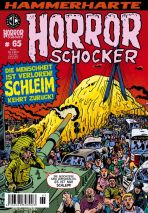 Horrorschocker # 65 - Die Menschheit ist verloren! Schleim kehrt zurck!