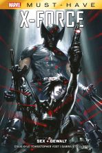 Marvel Must-Have (087): X-Force - Sex und Gewalt