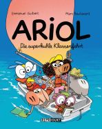 Ariol # 17 - Die superkuhle Klassenfahrt