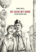 Sache mit Sorge, Die - Stalins Spion in Tokyo