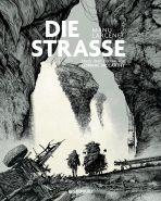 Strasse, Die