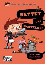 Alex und die Monster # 02 - Rettet das Nautilus!