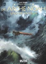 Mythen der Welt (05): Die Arche Noah und die Sintflut