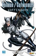 Batman/Catwoman: Waffenwahn - SC