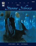 Batman: Stumme Schreie (angekndigt als ”Trnen in der Nacht”)