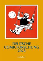 Deutsche Comicforschung (21) Jahrbuch 2025