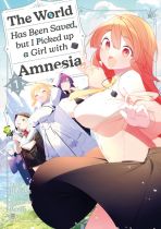 The World Has Been Saved, but I Picked up a Girl with Amnesia - Bd. 01 (Light Novel)