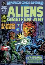 Weissblech Comics Superband # 02 - Aliens greifen an! 1