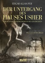 Untergang des Hauses Usher, Der (illustrierte Kurzgeschichten)