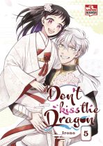 Don´t kiss the dragon Bd. 05