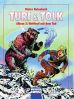 Turi & Tolk Album 3 - Wettlauf mit dem Tode