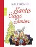 Ralf Knig: Santa Claus Junior