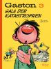 Gaston Neuedition # 03 HC - Gala der Katastrophen