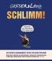 Schlimm! - Ein Vierteljahrhundert Witze fr Deutschland