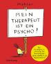 Mein Therapeut ist ein Psycho! - Erweiterte Fassung (Cartoon, Suhrkamp)