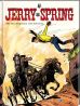 Jerry Spring # 08 (von 22) - Die drei Brtigen von Sonoyta - VZA