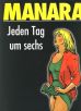 Manara: Jeden Tag um Sechs (ab 18 Jahre, s/w)