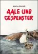 Aale und Gespenster