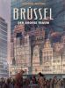 Brssel - Der Grosse Traum