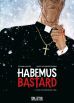 Habemus Bastard # 01 (von 2)